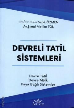 Devreli Tatil Sistemleri Prof. Dr. E. Saba Özmen, Şimal Melike Tol  - Kitap