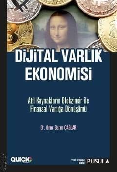 Dijital Varlık Ekonomisi Dr. Onur Baran Çağlar  - Kitap