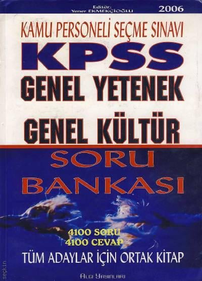 KPSS Genel Yetenek – Genel Kültür Soru Bankası Yener Ekmekçioğlu  - Kitap