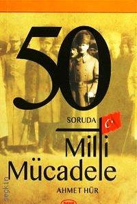 50 Soruda Milli Mücadele Ahmet Hür  - Kitap
