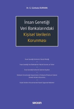 İnsan Genetiği Veri Bankalarındaki Kişisel Verilerin Korunması