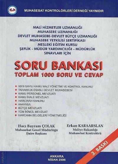 Soru Bankası, Maliye Uzmanlık Sınavları için Toplam 1000 Soru ve Cevap Erkan Karaarslan, H. Bayram Çolak  - Kitap