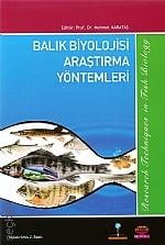 Balık Biyolojisi Araştırma Yöntemleri Mehmet Karataş  - Kitap