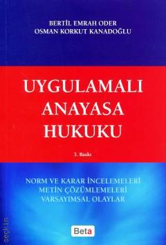 Uygulamalı Anayasa Hukuku Osman Korkut Kanadoğlu, Bertil Emrah Oder  - Kitap