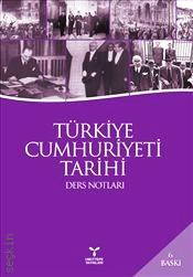 Türkiye Cumhuriyeti Tarihi Ders Notları Komisyon  - Kitap