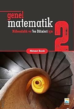Genel Matematik – 2 Mühendislik ve Fen Bilimleri İçin Mahmut Koçak  - Kitap