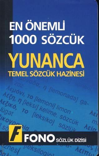 En Önemli 1000 Sözcük Yunanca (Temel Sözlük Hazinesi) Azmi Aksoy  - Kitap
