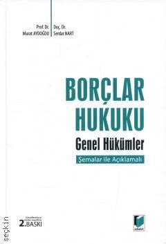 Borçlar Hukuku Genel Hükümler Prof. Dr. Murat Aydoğdu, Doç. Dr. Serdar Nart  - Kitap