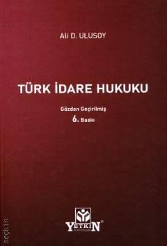 Türk İdare Hukuku Ali D. Ulusoy  - Kitap