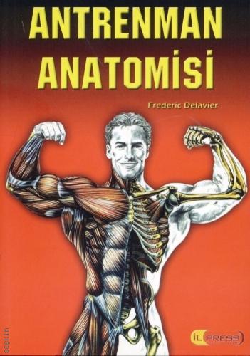 Antrenman Anatomisi Frederic Delavier  - Kitap
