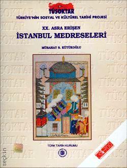 20. Asra Erişen İstanbul Medreseleri Mübahat S. Kütükoğlu  - Kitap