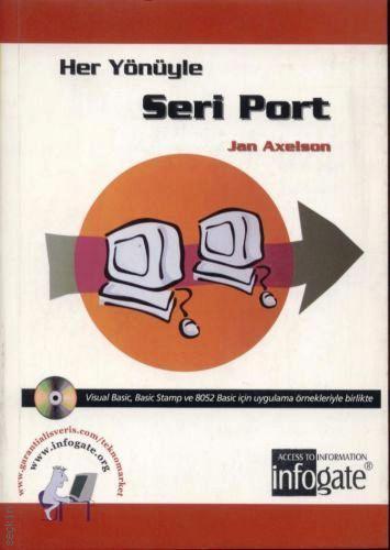 Her Yönüyle Seri Port Jan Axelson  - Kitap