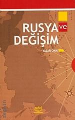Rusya ve Değişim Yaşar Onay  - Kitap