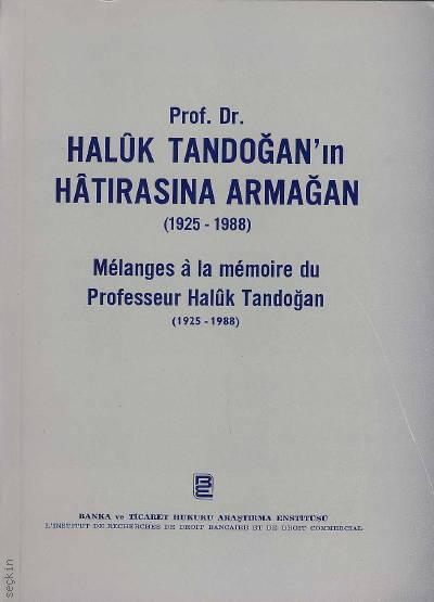 Prof. Dr. Haluk Tandoğan'ın Hatırasına Armağan Prof. Dr. Turhan Esener  - Kitap