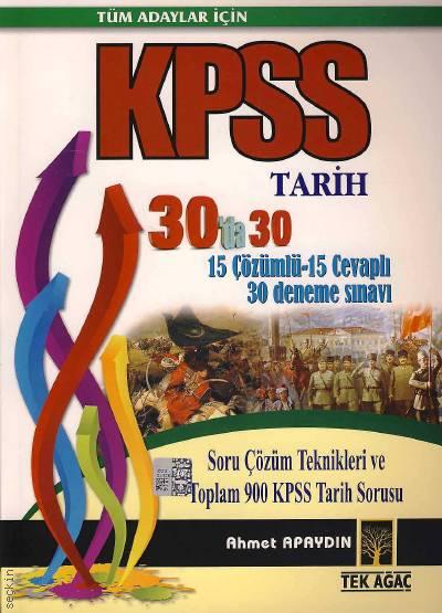 KPSS Tarih 30’da 30 Deneme Ahmet Apaydın  - Kitap