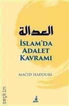 İslam'da Adalet Kavramı Macid Hadduri  - Kitap