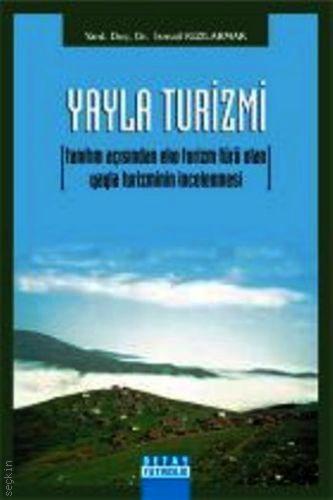 Yayla Turizmi İsmail Kızılarmak