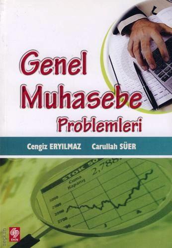 Genel Muhasebe Problemleri Cengiz Eryılmaz, Carullah Süer