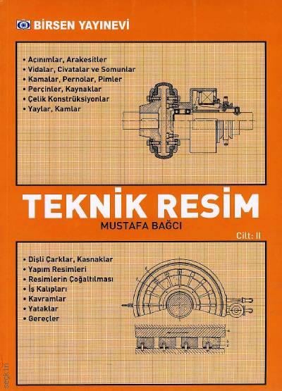 Teknik Resim Cilt:2 Prof. Dr. Mustafa Bağcı  - Kitap