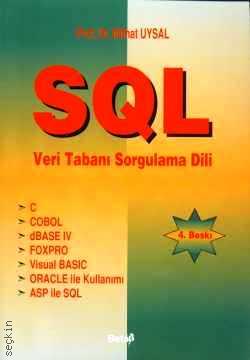 SQL Veritabanı Sorgulama Dili Mithat Uysal  - Kitap