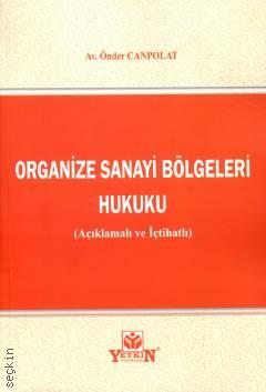 Organize Sanayi Bölgeleri Hukuku Önder Canpolat