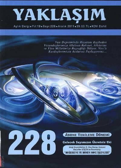 Yaklaşım Dergisi Sayı:228 Aralık 2011 Prof. Dr. Şükrü Kızılot 