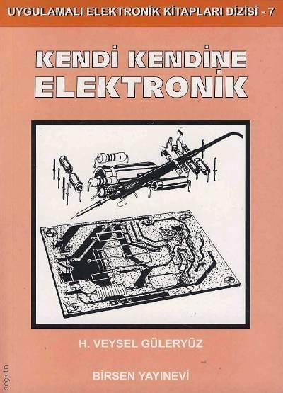 Kendi Kendine Elektronik H. Veysel Güleryüz  - Kitap