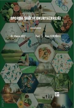 Sporda Sağlık Okuryazarlığı Prof. Dr. Alper Karadağ, Dr. Harun Koç  - Kitap