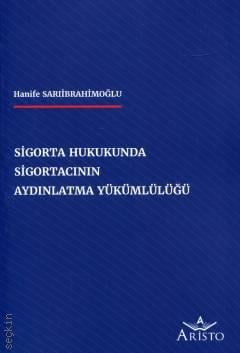 Sigorta Hukukunda Sigortacının Aydınlatma Yükümlülüğü