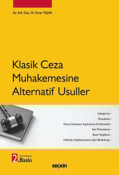 Klasik Ceza Muhakemesine Alternatif Usuller