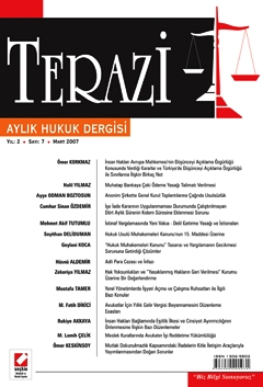 Terazi Aylık Hukuk Dergisi Sayı:7 Mart 2007 Mehmet Handan Surlu 