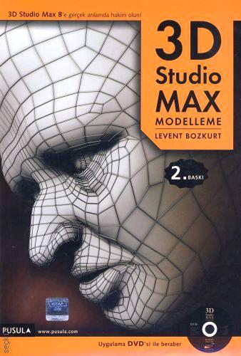 3D Studio Max Modelleme Levent Bozkurt  - Kitap