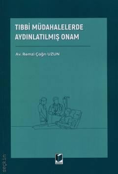 Tıbbi Müdahalelerde Aydınlatılmış Onam