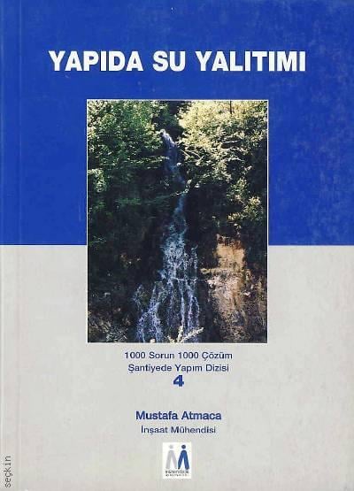 Yapıda Su Yalıtımı Mustafa Atmaca  - Kitap
