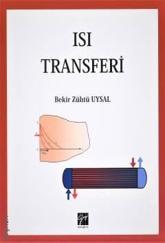 Isı Transferi Prof. Dr. Bekir Zühtü Uysal  - Kitap