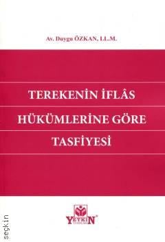 Terekenin İflas Hükümlerine Göre Tasfiyesi Duygu Özkan  - Kitap