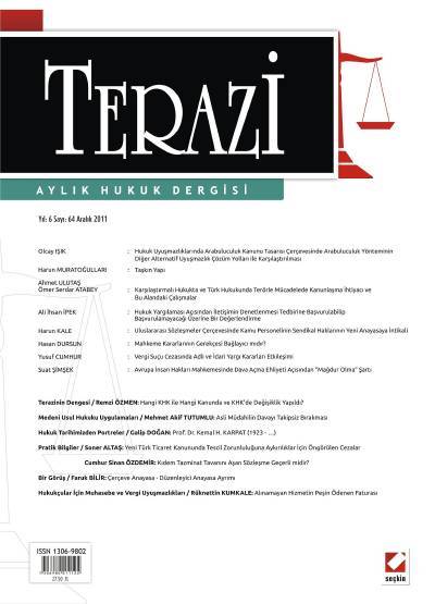 Terazi Aylık Hukuk Dergisi Sayı:64 Aralık 2011 Cemre Kocaçimen 
