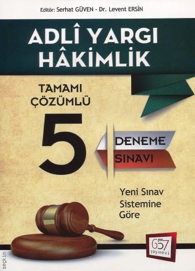 Adli Yargı Hakimlik Deneme Sınavları Dr. Levent Ersin, Serhat Güven  - Kitap