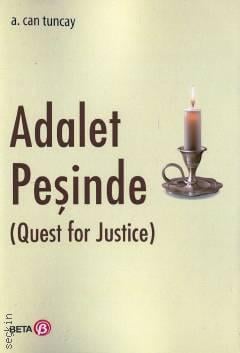Adalet Peşinde (Quest for Justice) Prof. Dr. A. Can Tuncay  - Kitap
