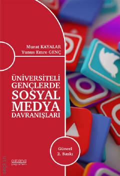 Üniversiteli Gençlerde Sosyal Medya Davranışları