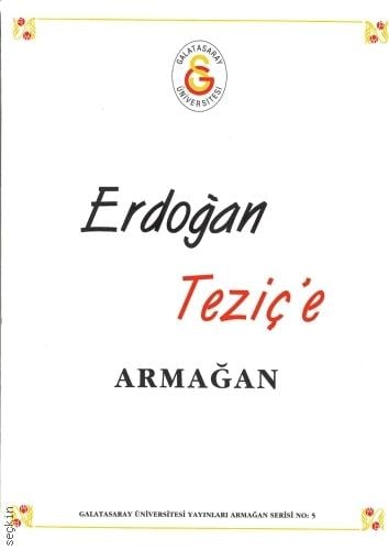 Erdoğan Teziç'e Armağan Köksal Bayraktar  - Kitap