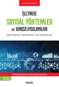 İşletmede  Sayısal Yöntemler ve WinQSB Uygulamaları
 (Doğrusal Programlama – Simpleks Algoritması – Taşıma ve Atama Problemleri) Prof. Dr. İsmail Erdem  - Kitap