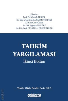 Tahkim Yargılaması İkinci Bölüm Mustafa Erkan, Candan Yasan Tepetaş, Can Yöney
