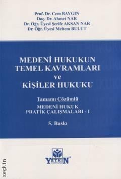 Medeni Hukuk Pratik Çalışmaları – I