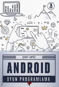 Android Oyun Programlama Şeref Akyüz  - Kitap