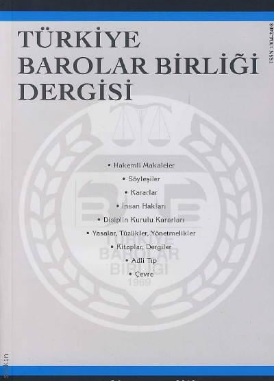 Türkiye Barolar Birliği Dergisi – Sayı:69 Oya Günendi Yağan 