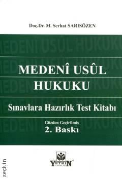 Medenî Usûl Hukuku Sınavlara Hazırlık Test Kitabı M. Serhat Sarısözen