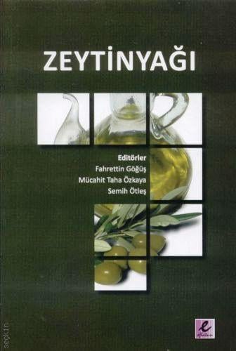 Zeytinyağı Fahrettin Göğüş, Mücahit Taha Özkaya, Semih Ötleş  - Kitap