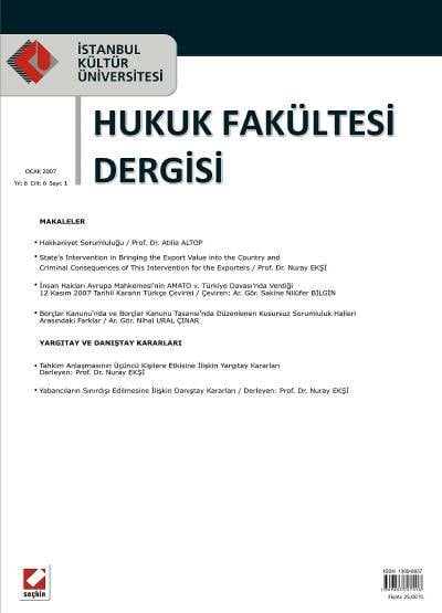 İstanbul Kültür Üniversitesi Hukuk Fakültesi Dergisi Cilt:6 – Sayı:1 Ocak 2007 Nuray Ekşi