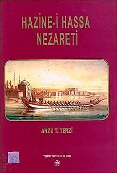 Hazine–i Hassa Nezareti Arzu Terzi  - Kitap